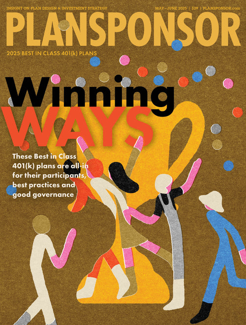 PLANSPONSOR May/June 2025 Print Issue